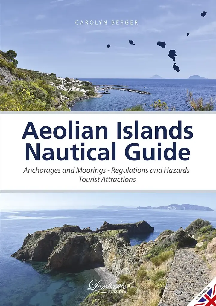 Berger, Carolyn - Aeolian Islands Nautical Guide