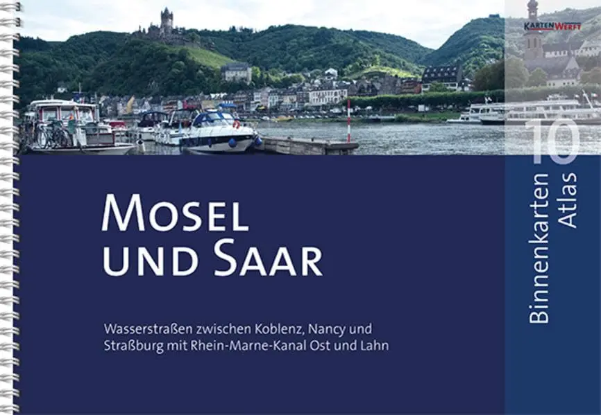 BinnenKarten Atlas 10 - Mosel und Saar (Wasserstraßen zwischen Koblenz,
