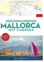 Küstenhandbuch - Mallorca mit Cabrera