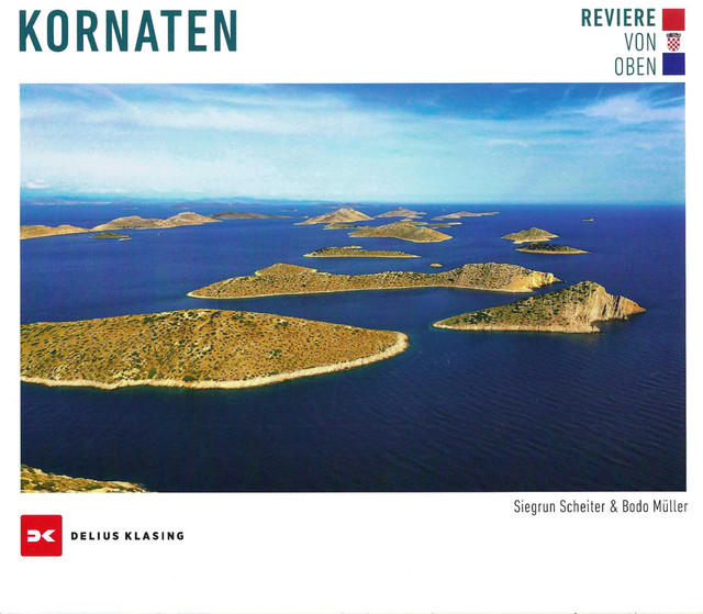 Scheiter, Siegrun / Müller, Bodo - Reviere von oben - Kornaten