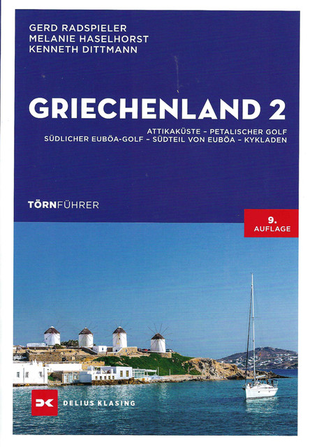 Radspieler, Gerd / Haselhorst, Melanie / Dittmann, Kenneth - Törnführer Griechenland 2