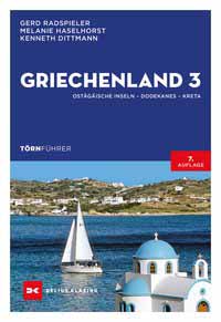 Radspieler, Gerd / Haselhorst, Melanie / Dittmann, Kenneth - Törnführer Griechenland 3