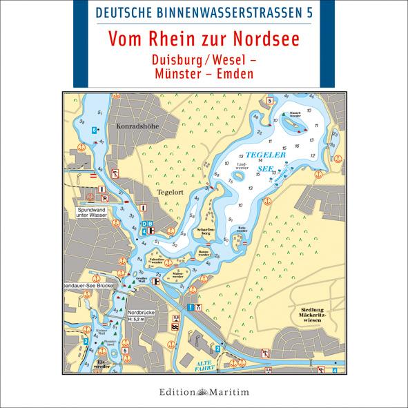 Deutsche Binnenwasserstraßen 5 vom Rhein zur Nordsee