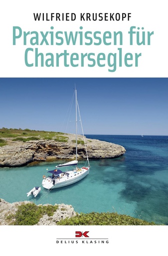[30502] Praxiswissen für Chartersegler