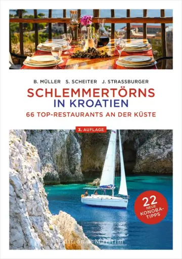 [1826/636] Müller, Bodo / Scheiter, S./ Strassburger, J. - Schlemmertörns in Kroatien (66 Top-Restaurants an der Küste), 15,0 x 21,0 cm, Paperback, 4.überarb./2024